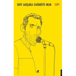 Sahte Alkışlarla Olağanüstü Anlar