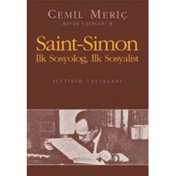 Saint Simon: İlk Sosyolog, İlk Sosyalist