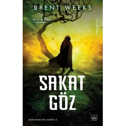Sakat Göz - Işıkyaratan Serisi 3