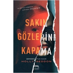 Sakın Gözlerini Kapama
