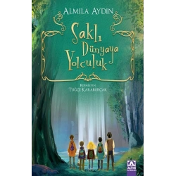 Saklı Dünyaya Yolculuk