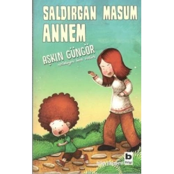 Saldırgan Masum Annem