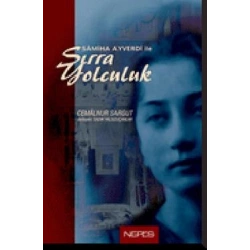 Samiha Ayverdi ile Sırra Yolculuk