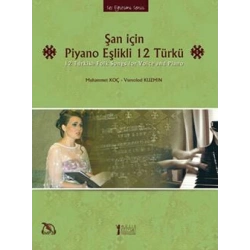Şan için Piyano Eşlikli 12 Türkü