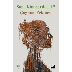 Sana Kim Sarılacak?