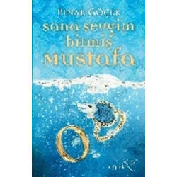Sana Sevgim Bitmiş Mustafa