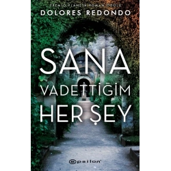 Sana Vadettiğim Her Şey