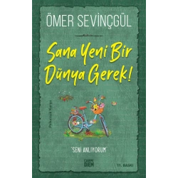 Sana Yeni Bir Dünya Gerek