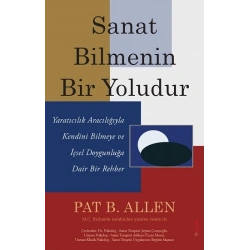 Sanat Bilmenin Bir Yoludur