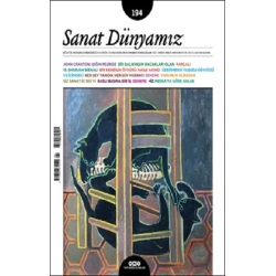 Sanat Dünyamız 194 / Mayıs – Haziran 2023