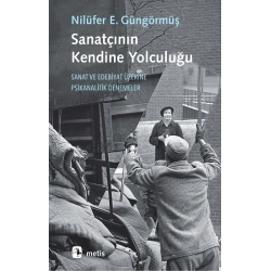 Sanatçının Kendine Yolculuğu