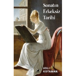 Sanatın Erkeksiz Tarihi