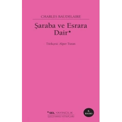 Şaraba ve Esrara Dair