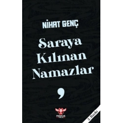 Saraya Kılınan Namazlar