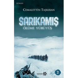Sarıkamış Ölüme Yürüyüş