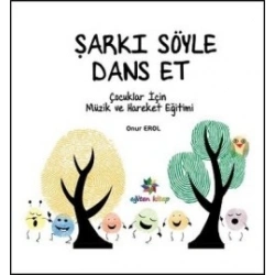 Şarkı Söyle Dans Et