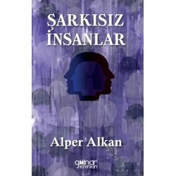 Şarkısız İnsanlar