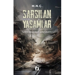 Sarsılan Yaşamlar