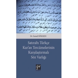 Satıraltı Türkçe Kuran Tercümelerinin Karşılaştırmalı Söz Varlığı