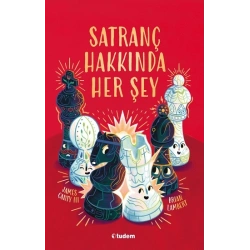 Satranç Hakkında Her Şey