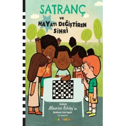 Satranç ve Hayatı Değiştiren Sihri
