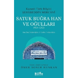 Satuk Buğra Han Ve Oğulları (921-1212)