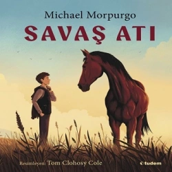 Savaş Atı (Resimli Kitap)