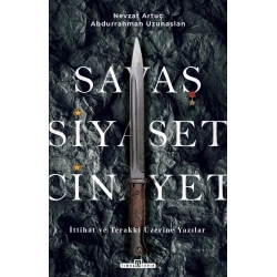 Savaş, Siyaset, Cinayet
