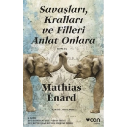 Savaşları, Kralları ve Filleri Anlat Onlara