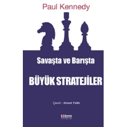 Savaşta ve Barışta Büyük Stratejiler