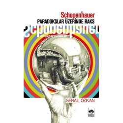Schopenhauer Paradokslar Üzerinde Raks