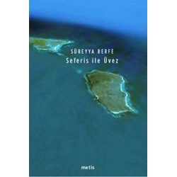 Seferis ile Üvez