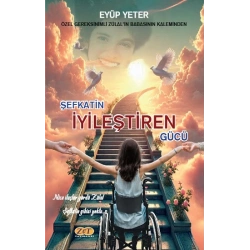 Şefkatin İyileştiren Gücü