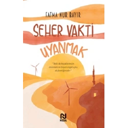Seher Vakti Uyanmak