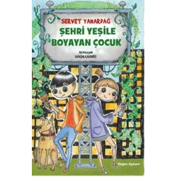 Şehri Yeşile Boyayan Çocuk