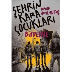 Şehrin Kara Çocukları