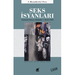 Seks İsyanları - Toplumsal Cinsiyet, Başkaldırı ve Rock’n’Roll