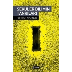 Seküler Bilimin Tanrıları