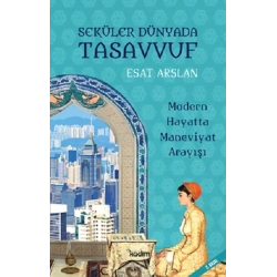 Seküler Dünyada Tasavvuf