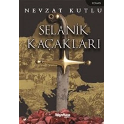 Selanik Kaçakları