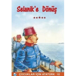 Selanik’e Dönüş