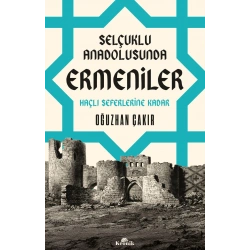 Selçuklu Anadolusunda Ermeniler
