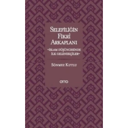 Selefiliğin Fikri Arkaplanı