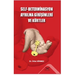 Self-Determinasyon Ayrılma Girişimleri Ve Kürtler