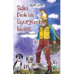Selvi Dede’nin Uyurgezer Kedisi