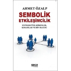 Sembolik Etkileşimcilik