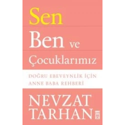 Sen Ben ve Çocuklarımız
