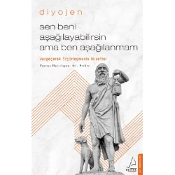 Sen Beni Aşağılayabilirsin Ama ben Aşağılanmam