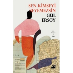 Sen Kimseyi Sevemezsin