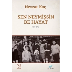 Sen Neymişsin Be Hayat